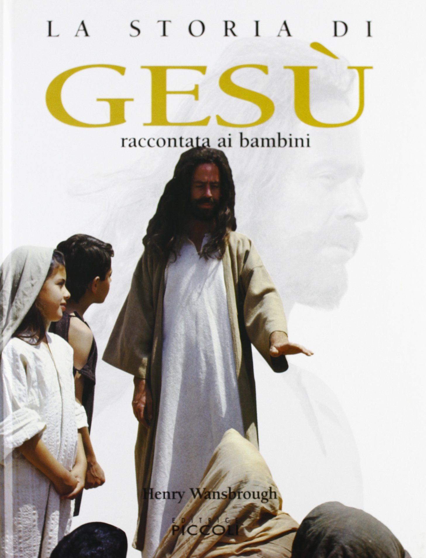 La storia di Gesù raccontata ai bambini book