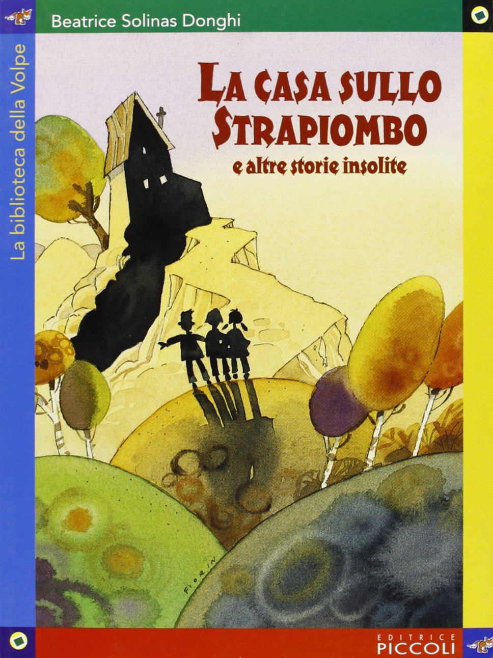 La casa sullo strapiombo e altre storie insolite book