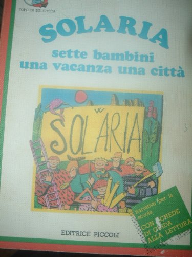 Solaria sette bambini. Una vacanza in città book