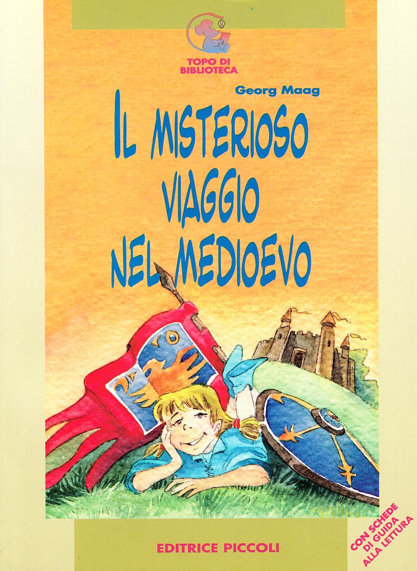Il misterioso viaggio nel Medioevo book