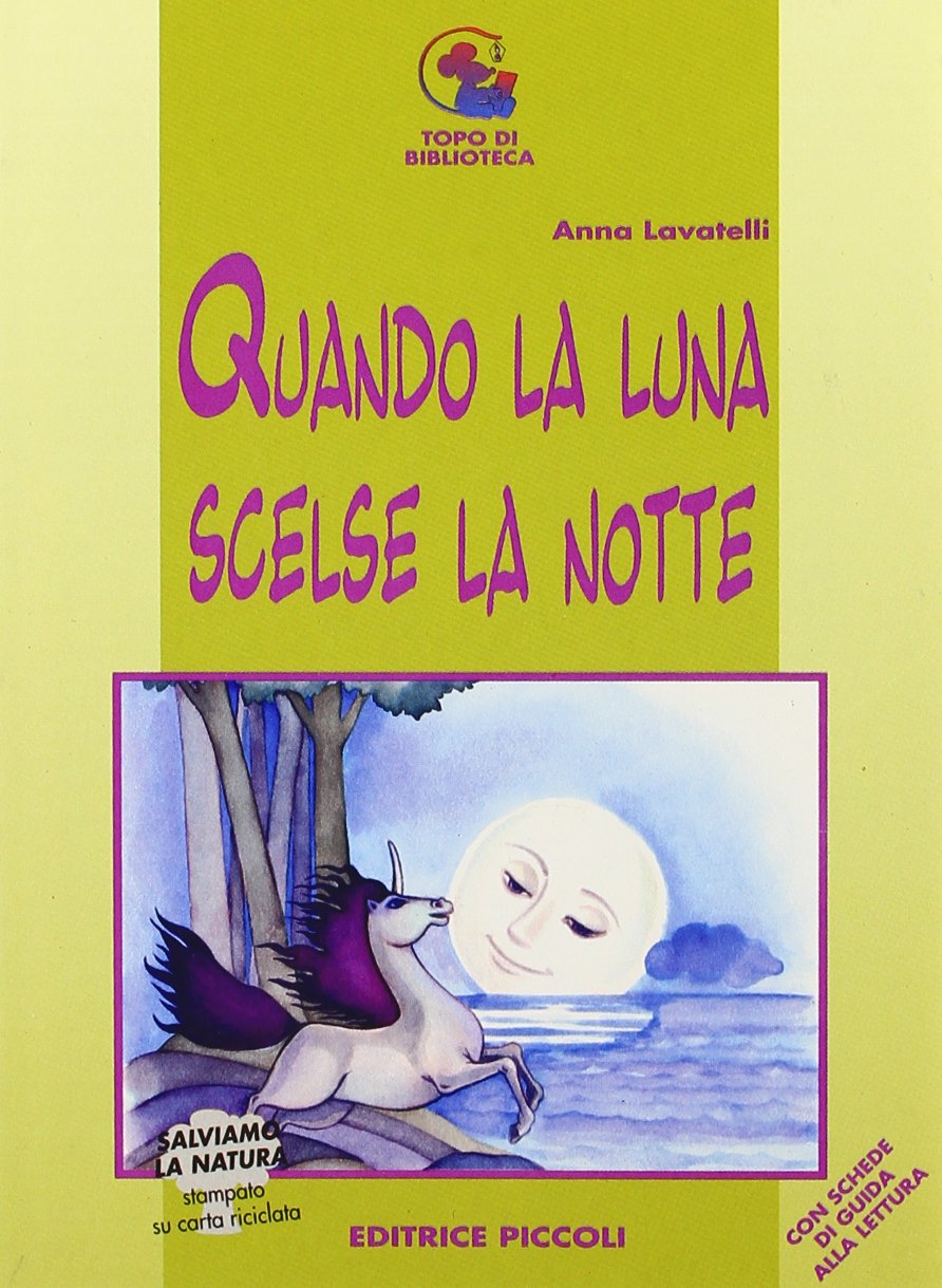 Quando la luna scelse la notte (Topo di biblioteca, Band 38) Professional & Reference Books