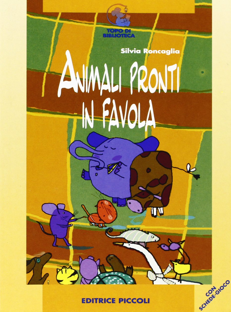 Animali pronti in favola (Topo di biblioteca) Novels & Short Stories