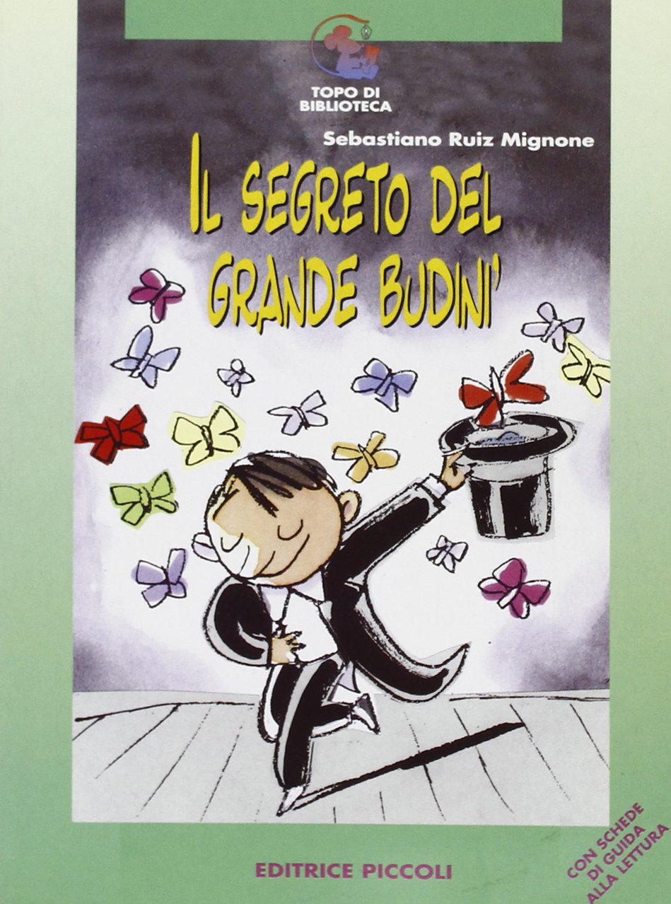 Il segreto del grande Budinì (Topo di biblioteca) Novels & Short Stories