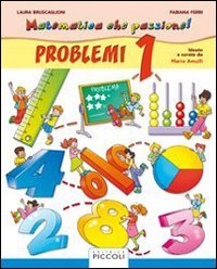 Matematica che passione. Per la Scuola elementare (Vol. 1) book
