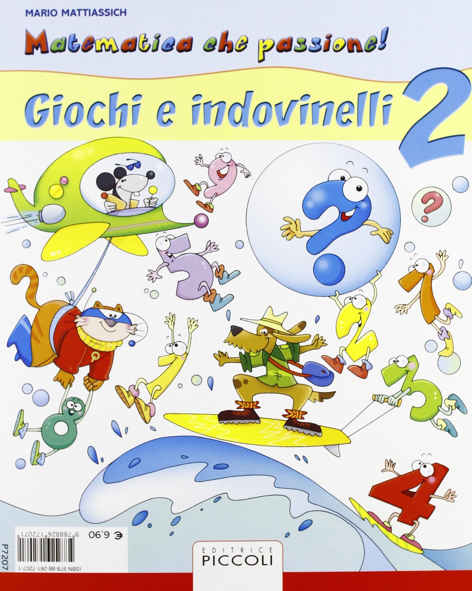 Matematica che passione. Per la Scuola elementare (Vol. 2) book