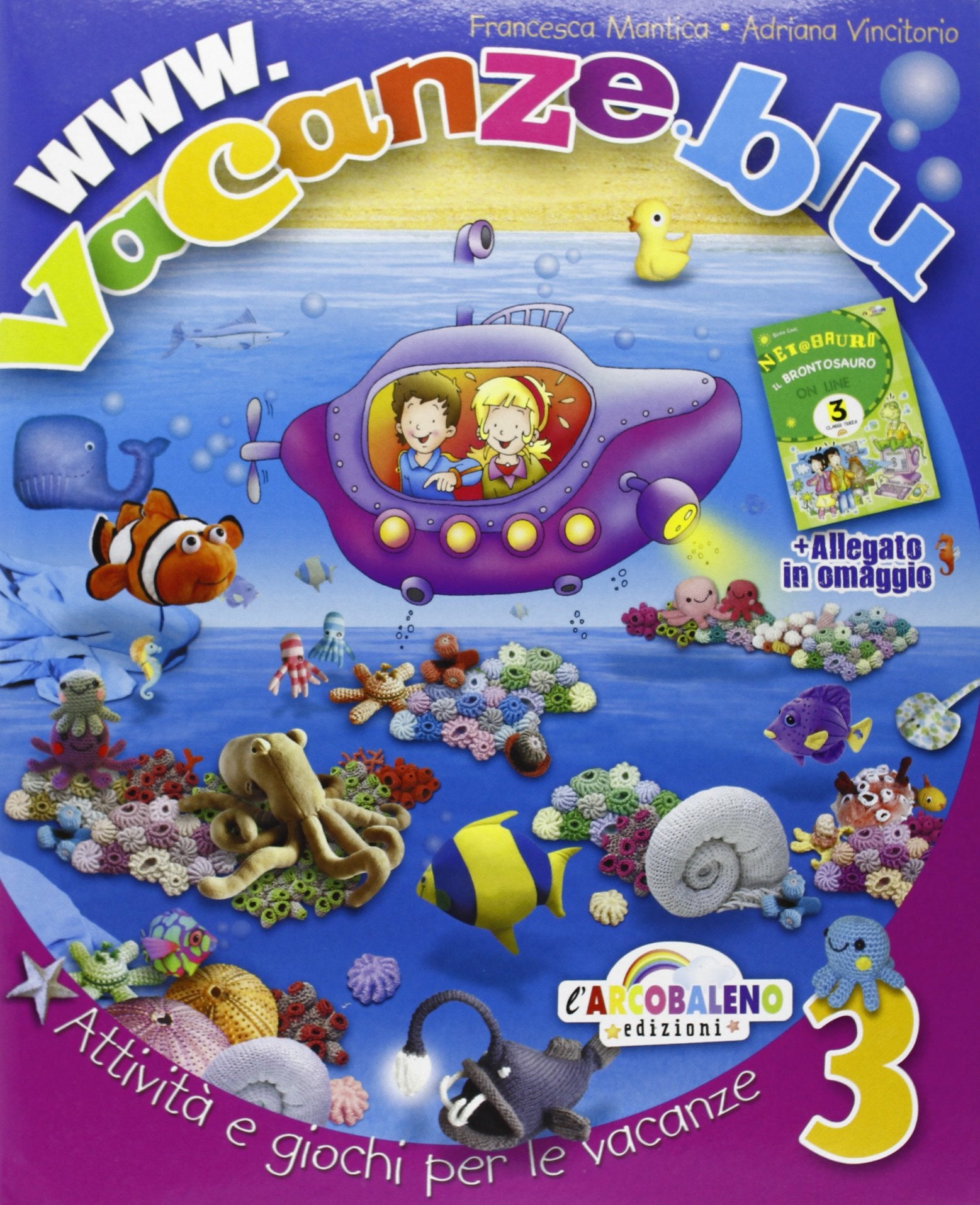 Www.vacanze.blu. Con Narrativa. Per la 3ª classe elementare book