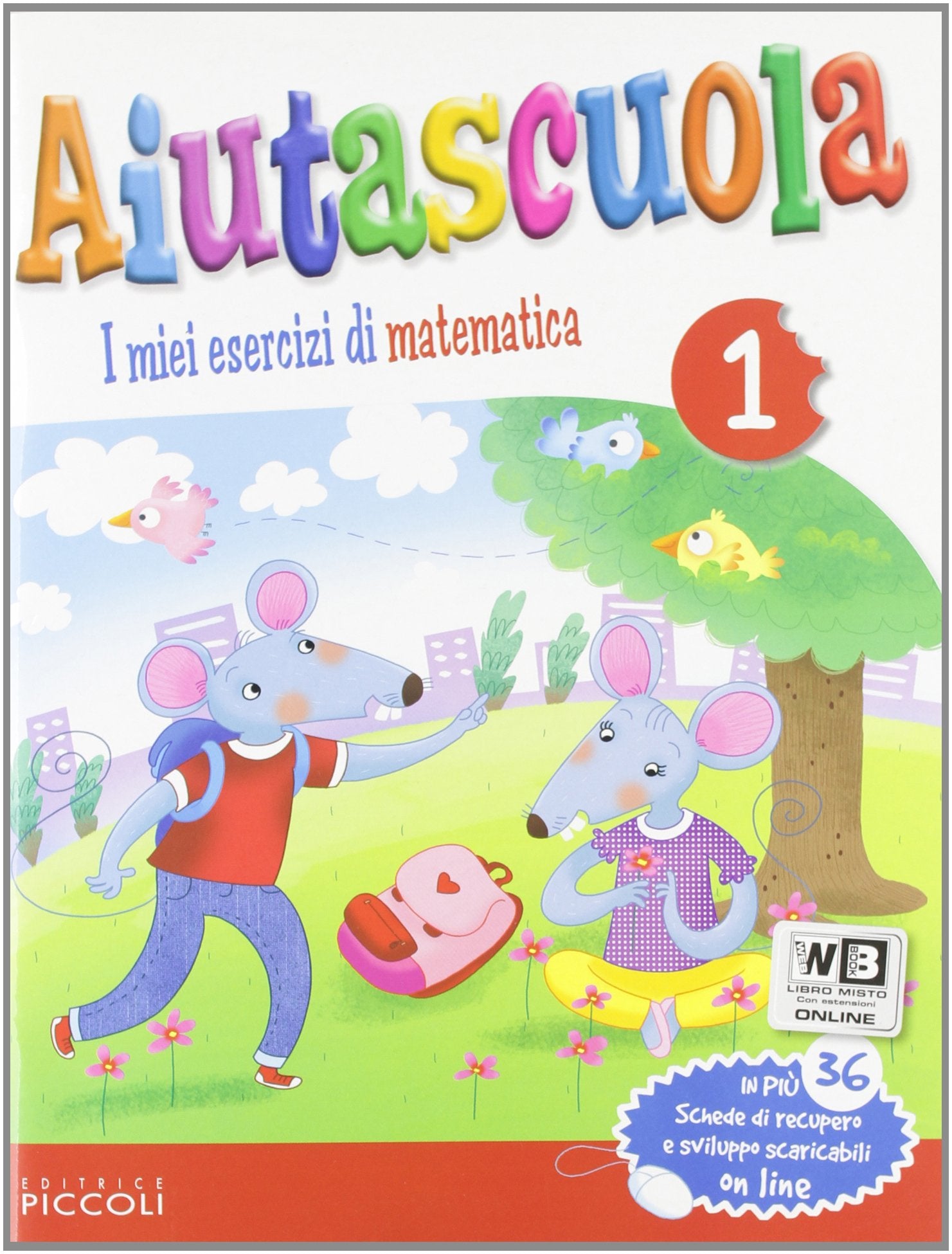 Aiutascuola. Matematica. Con prove INVALSI. Per la Scuola elementare (Vol. 1) book