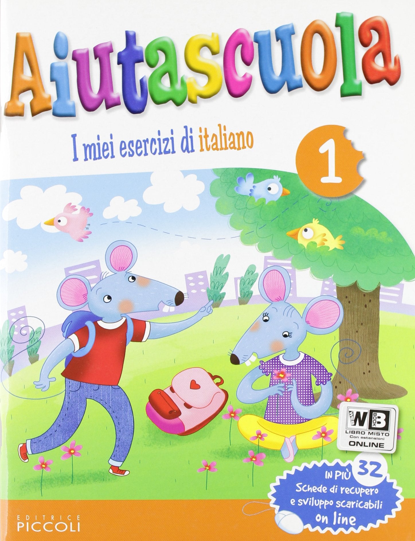 Aiutascuola. I miei esercizi di italiano. Per la Scuola elementare (Vol. 1) book