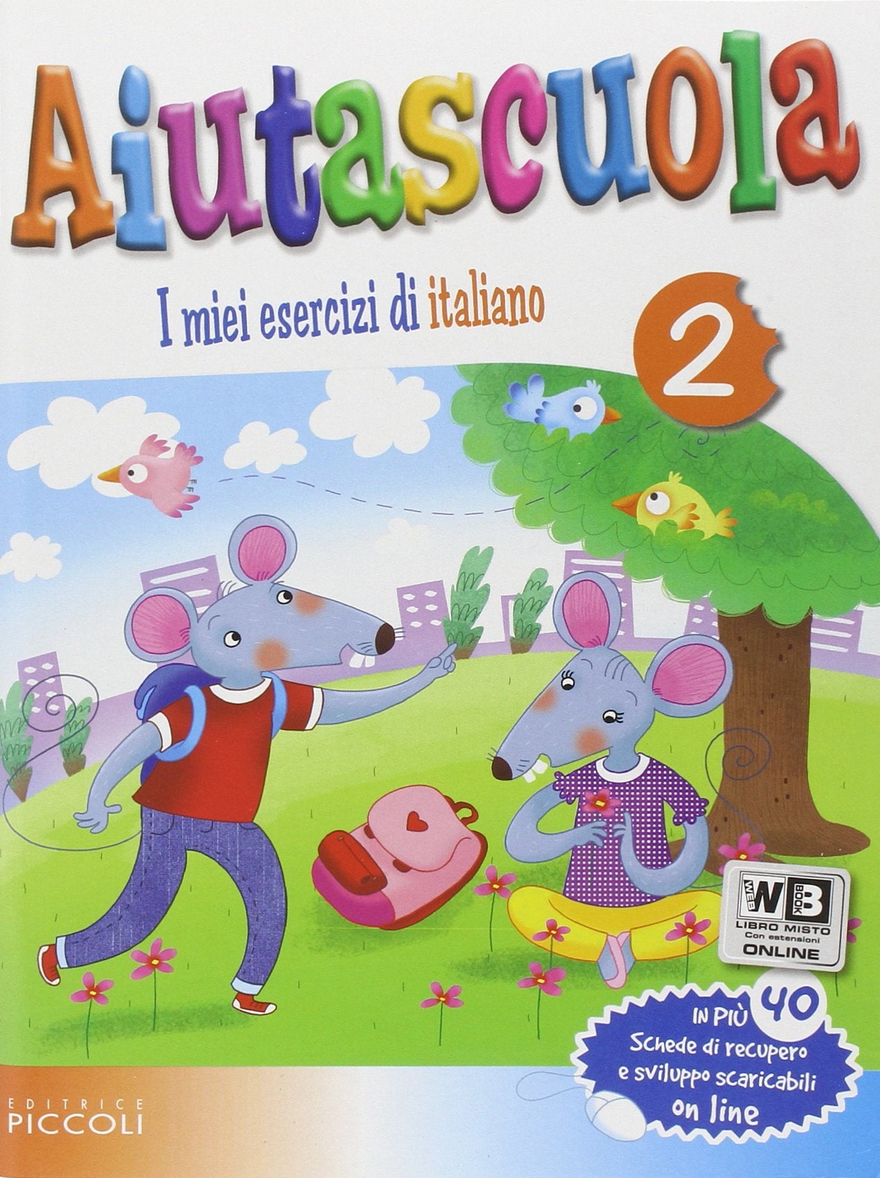 Aiutascuola. I miei esercizi di italiano. Per la Scuola elementare (Vol. 2) book