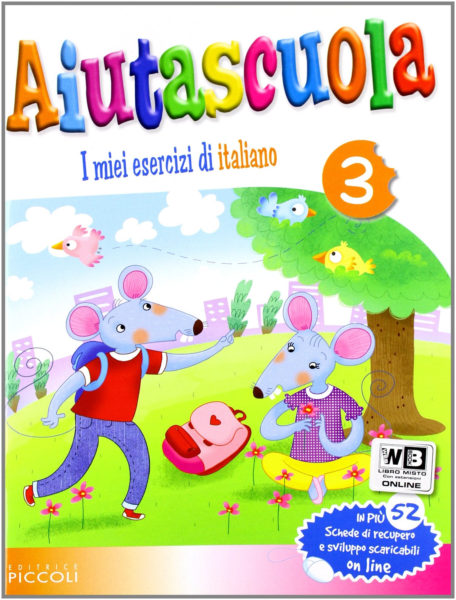 Aiutascuola. I miei esercizi di italiano. Per la Scuola elementare (Vol. 3) book