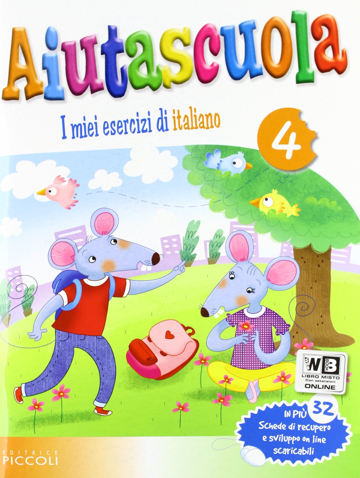 Aiutascuola. I miei esercizi di italiano. Per la Scuola elementare (Vol. 4) book
