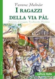 I ragazzi della via Pál (Letture belle) Novels & Short Stories