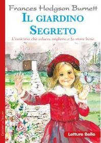 Il giardino segreto Novels & Short Stories