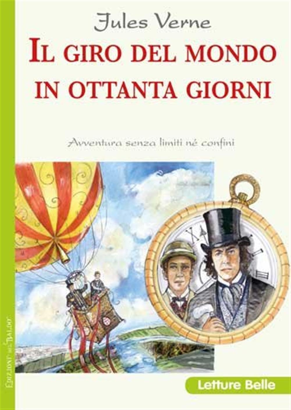 Il giro del mondo in 80 giorni Novels & Short Stories