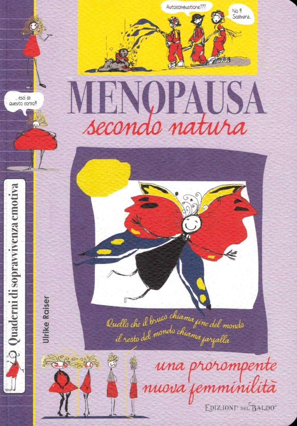 Menopausa secondo natura (Quaderni di sopravvivenza emotiva) Books