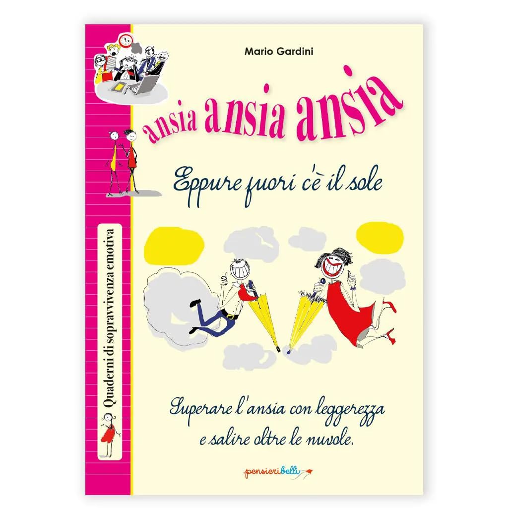Ansia ansia ansia (Quaderni di sopravvivenza emotiva) Books