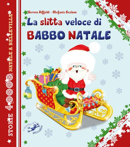 La slitta veloce di Babbo Natale (Storie a 4 ruote) Children's books
