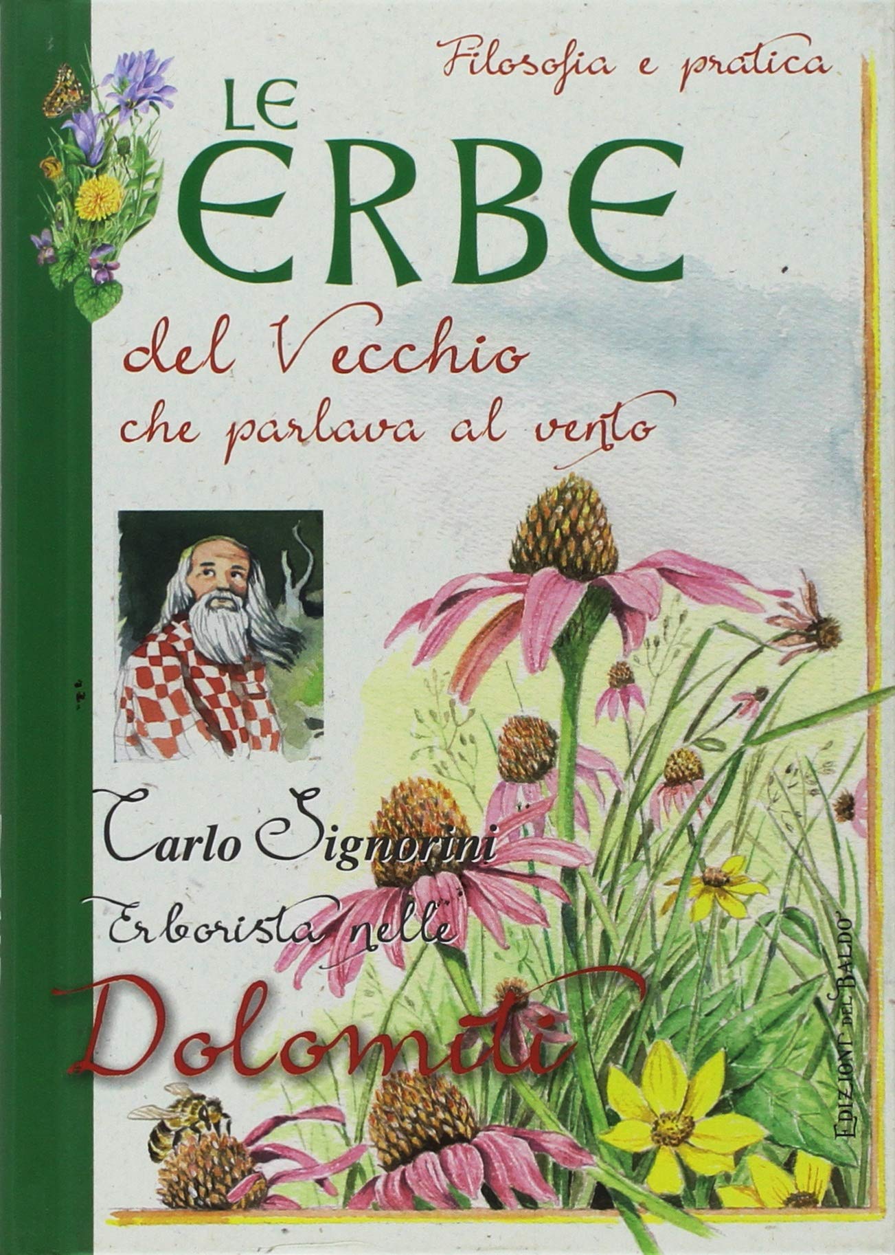 Le erbe del vecchio che parlava al vento book