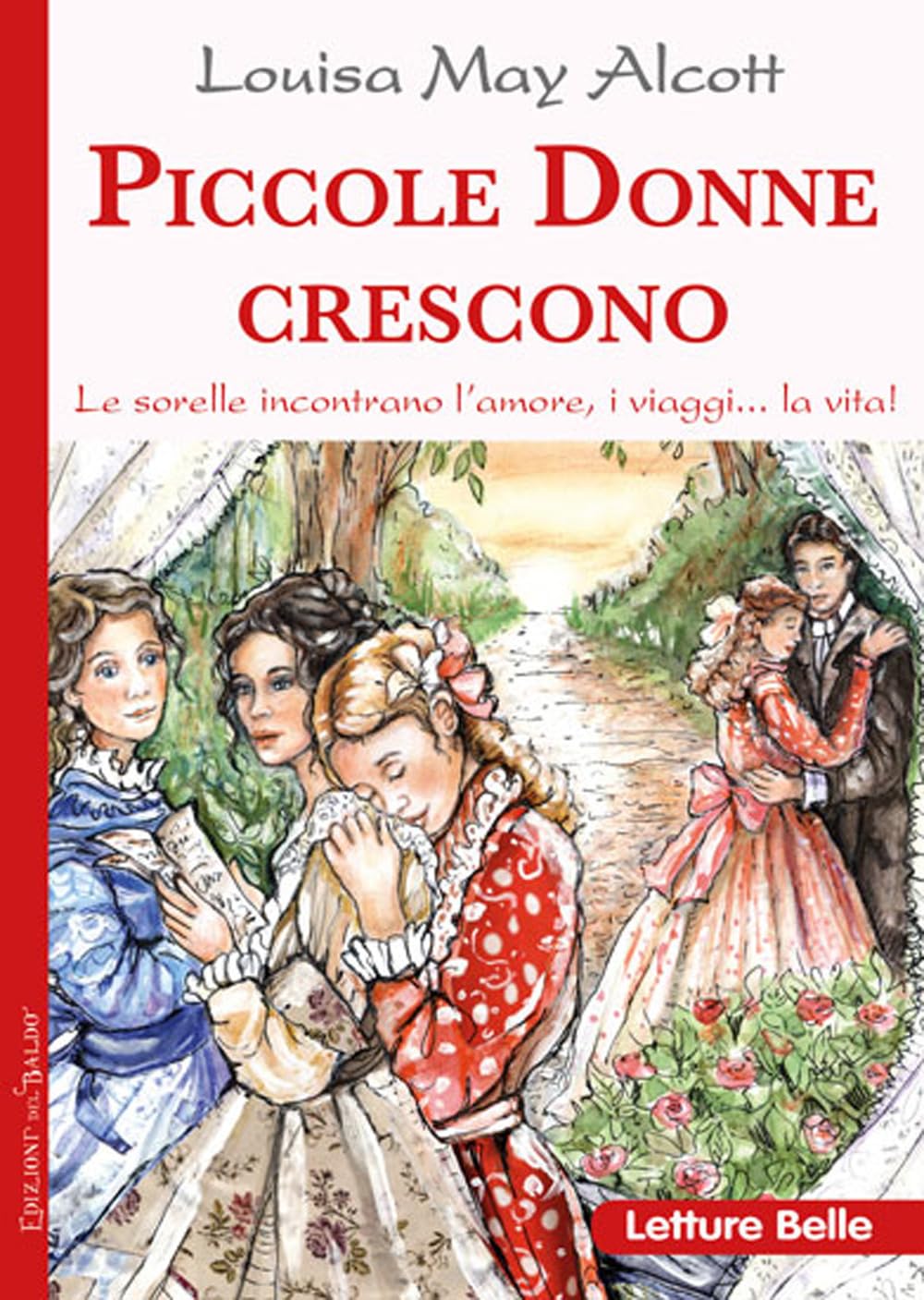 Piccole donne crescono (Letture belle) Classics