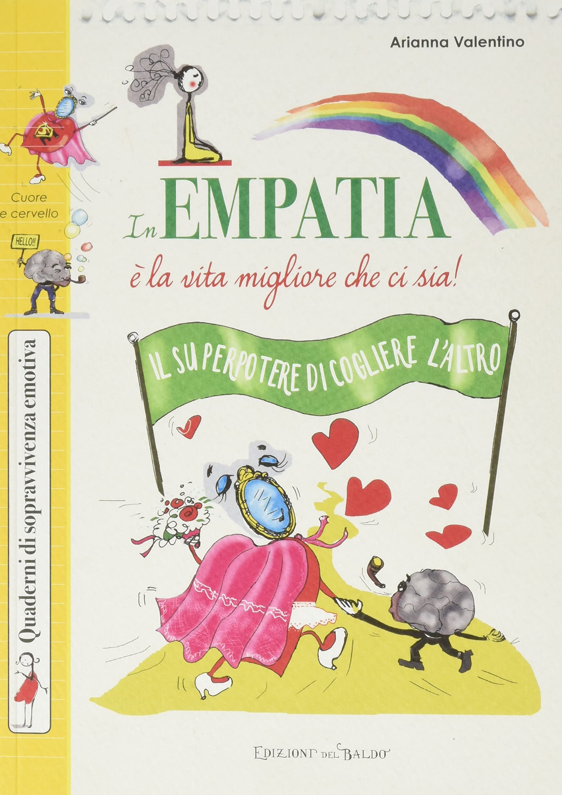 In empatia è la vita migliore che ci sia! Lifestyle