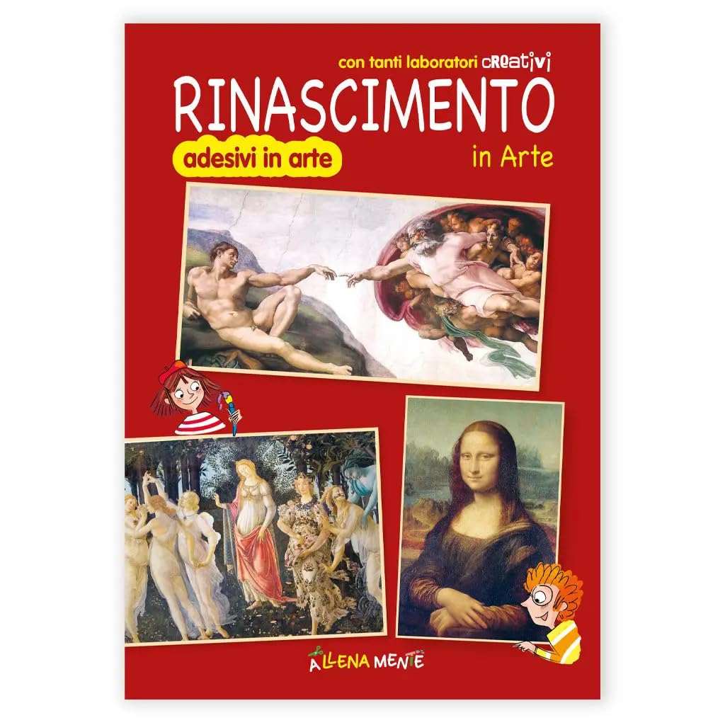 Rinascimento in arte. Con tanti laboratori creativi (Adesivi in arte) Non-fiction