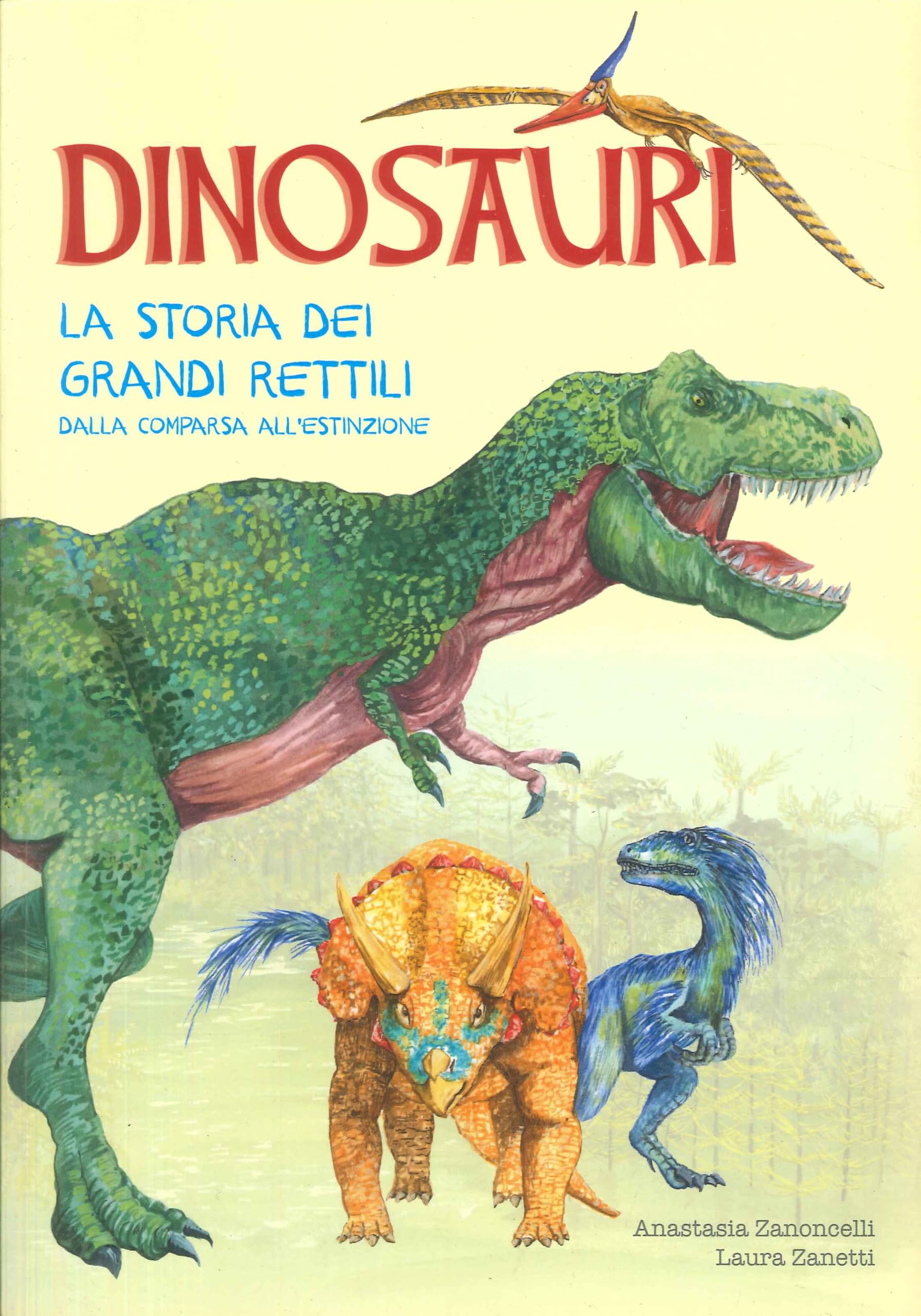 Dinosauri. La storia dei grandi rettili dalla comparsa all'estinzione book