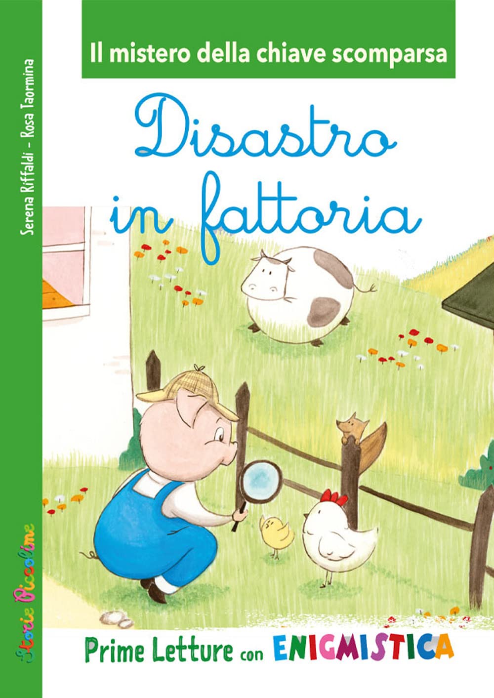 Disastro in fattoria. Il mistero della chiave scomparsa (Prime letture con enigmistica) Children's books
