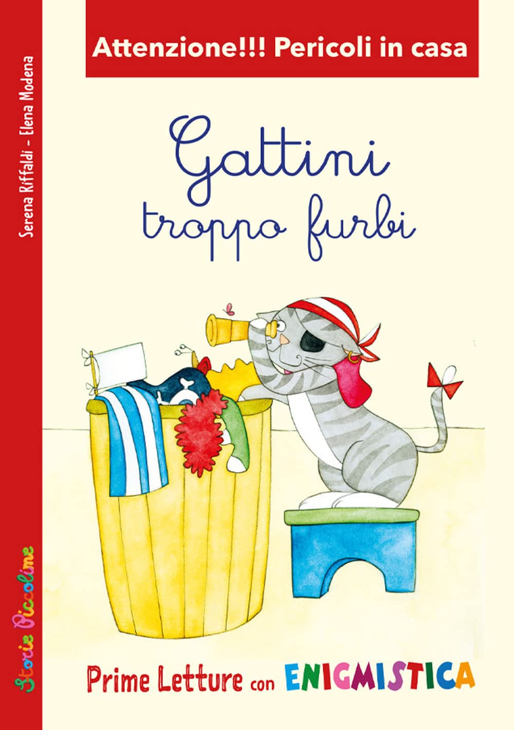 Gattini troppo furbi. Attenzione!!! Pericoli in casa book