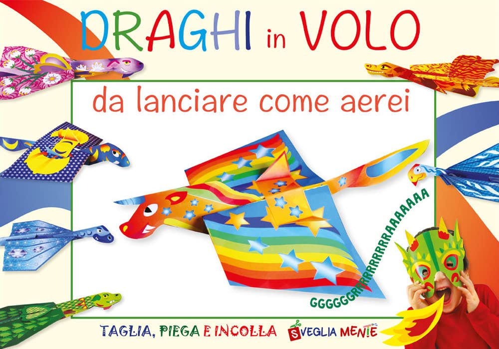 Draghi in volo da lanciare come aerei. Ediz. illustrata (Taglia, piega e incolla) Tiptoi & Games