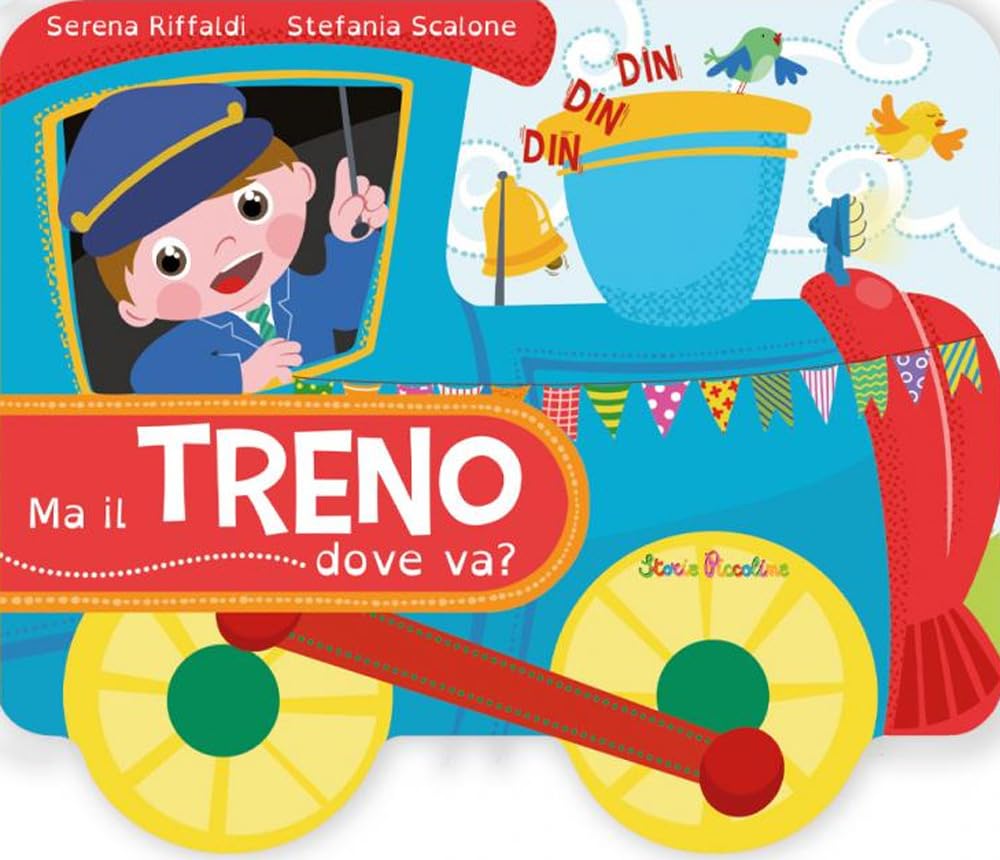 Ma il treno dove va? Ediz. a colori book