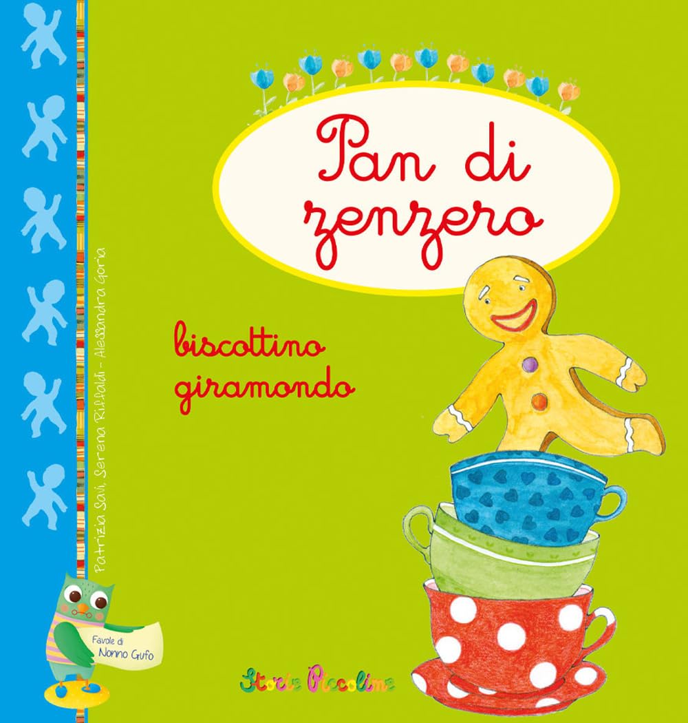Pan di zenzero. Biscottino giramondo. Ediz. illustrata book