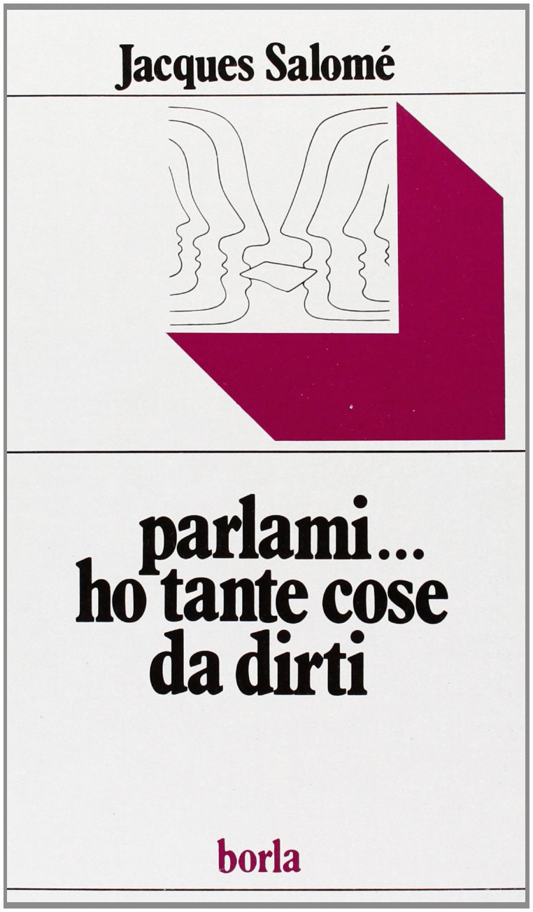 Parlami... ho tante cose da dirti book