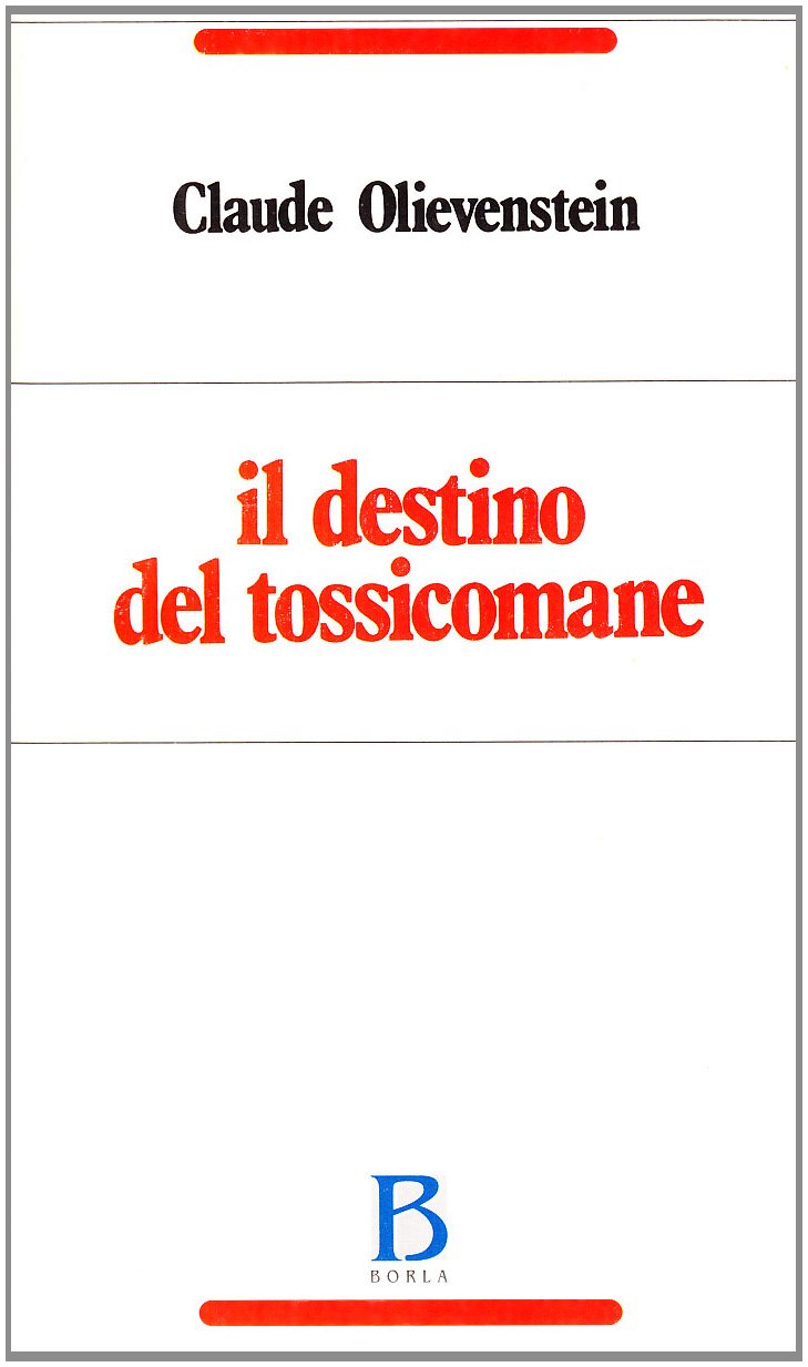 Il destino del tossicomane book