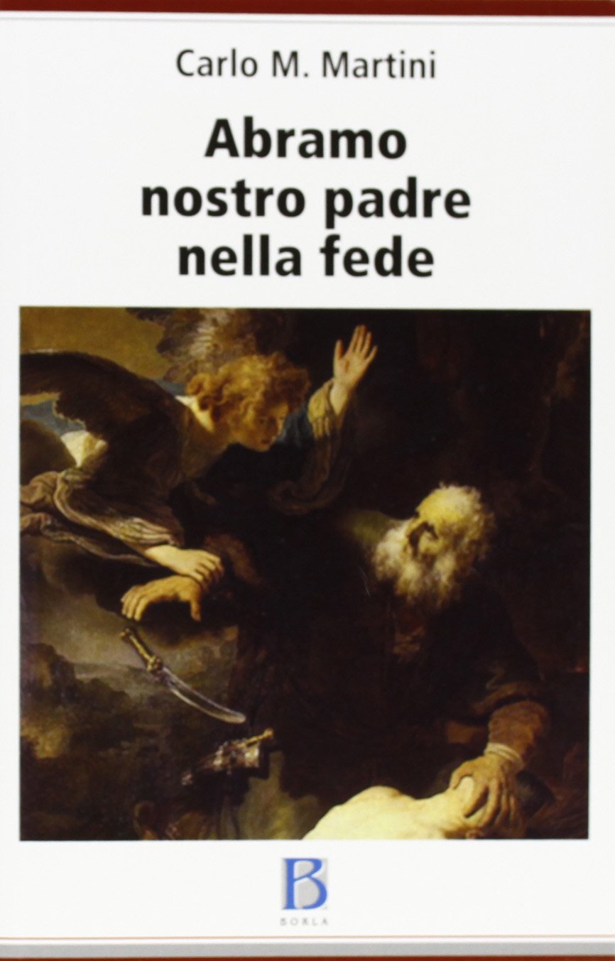 Abramo nostro padre nella fede (Letture bibliche) Religion & Esotericism