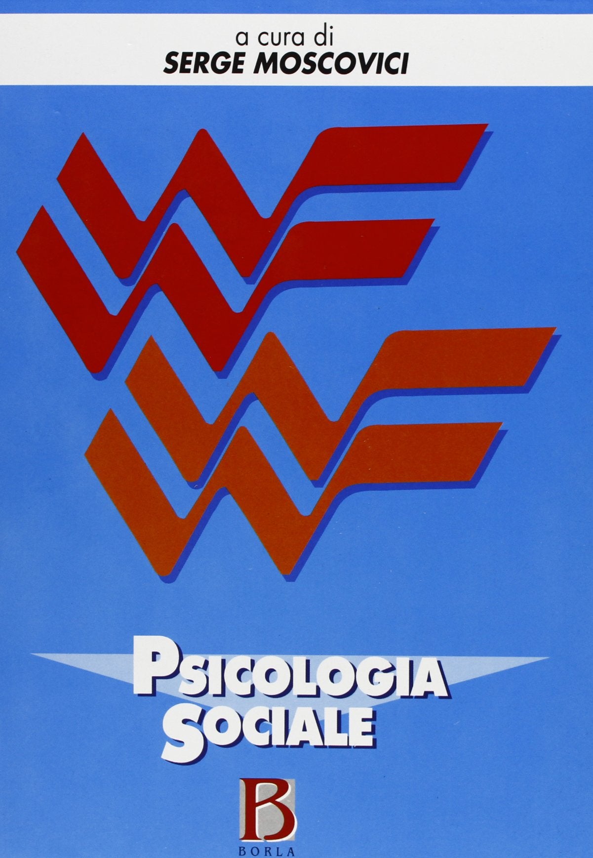 Psicologia sociale (Manuali per lo studio) Psychology