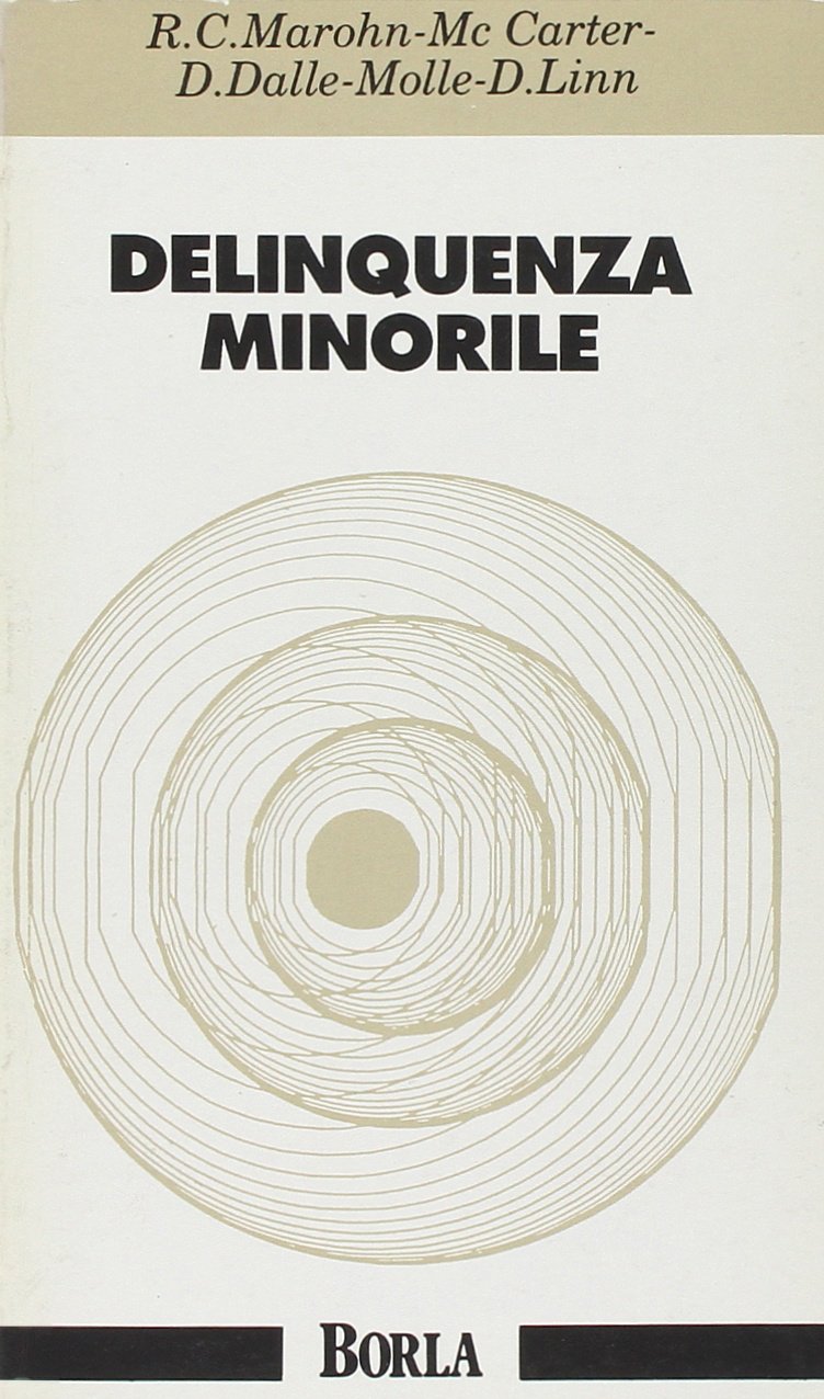 Delinquenza minorile. Valutazione psicodinamica e trattamento ospedaliero book