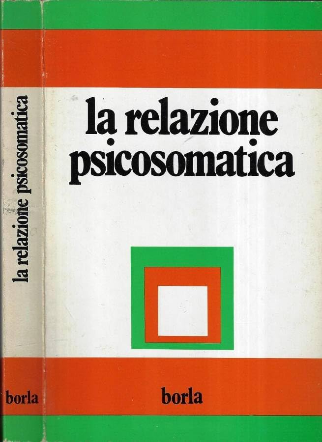 La relazione psicosomatica book