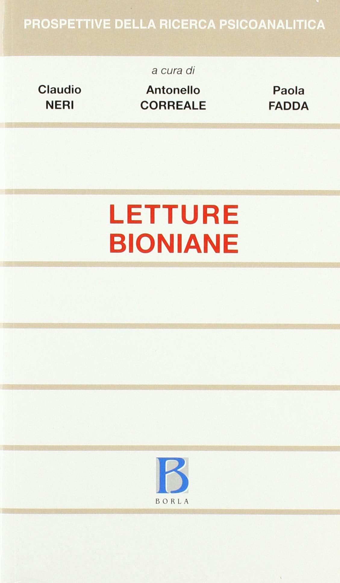Letture bioniane (Prospettive della ricerca psicoanalitica, Band 1) Psychology