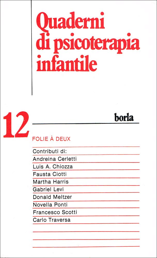 Quaderni di psicoterapia infantile. Folie à deux (Vol. 12) book