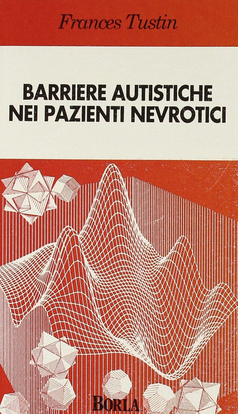 Barriere autistiche nei pazienti nevrotici book