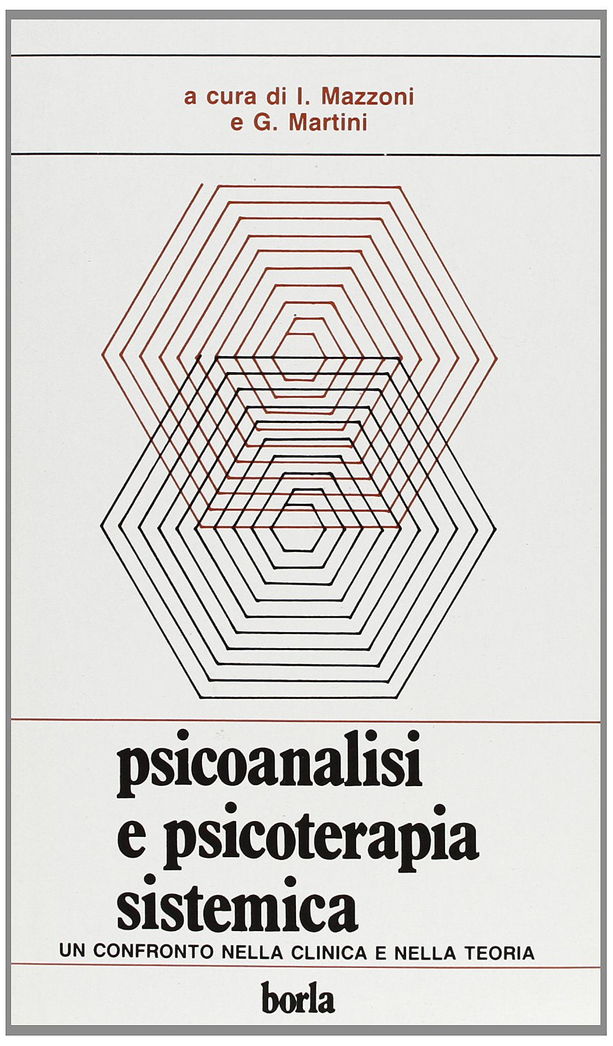 Psicoanalisi e psicoterapia sistemica. Un confronto nella clinica e nella teoria book