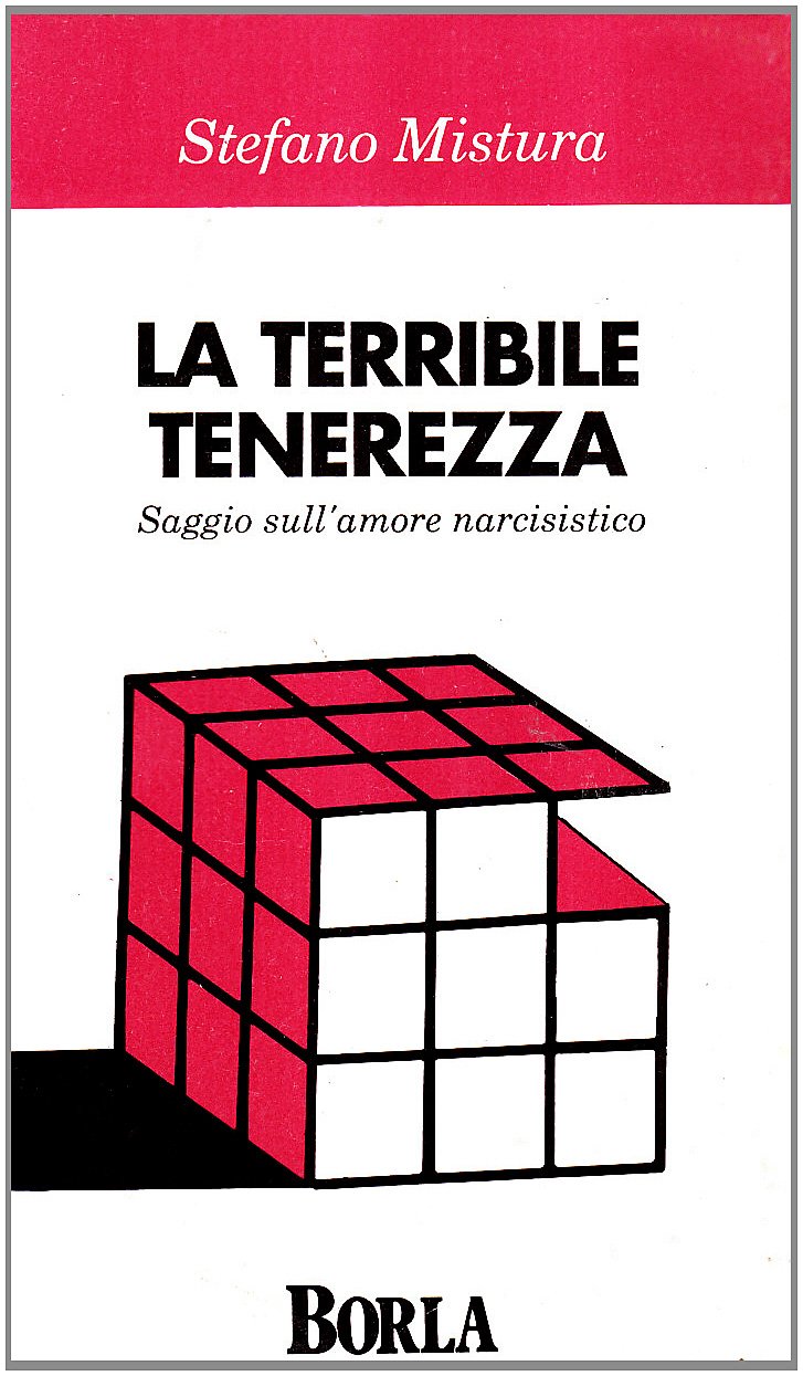 La terribile tenerezza (Ricerche sull'esistenza umana. N. S.) Psychology