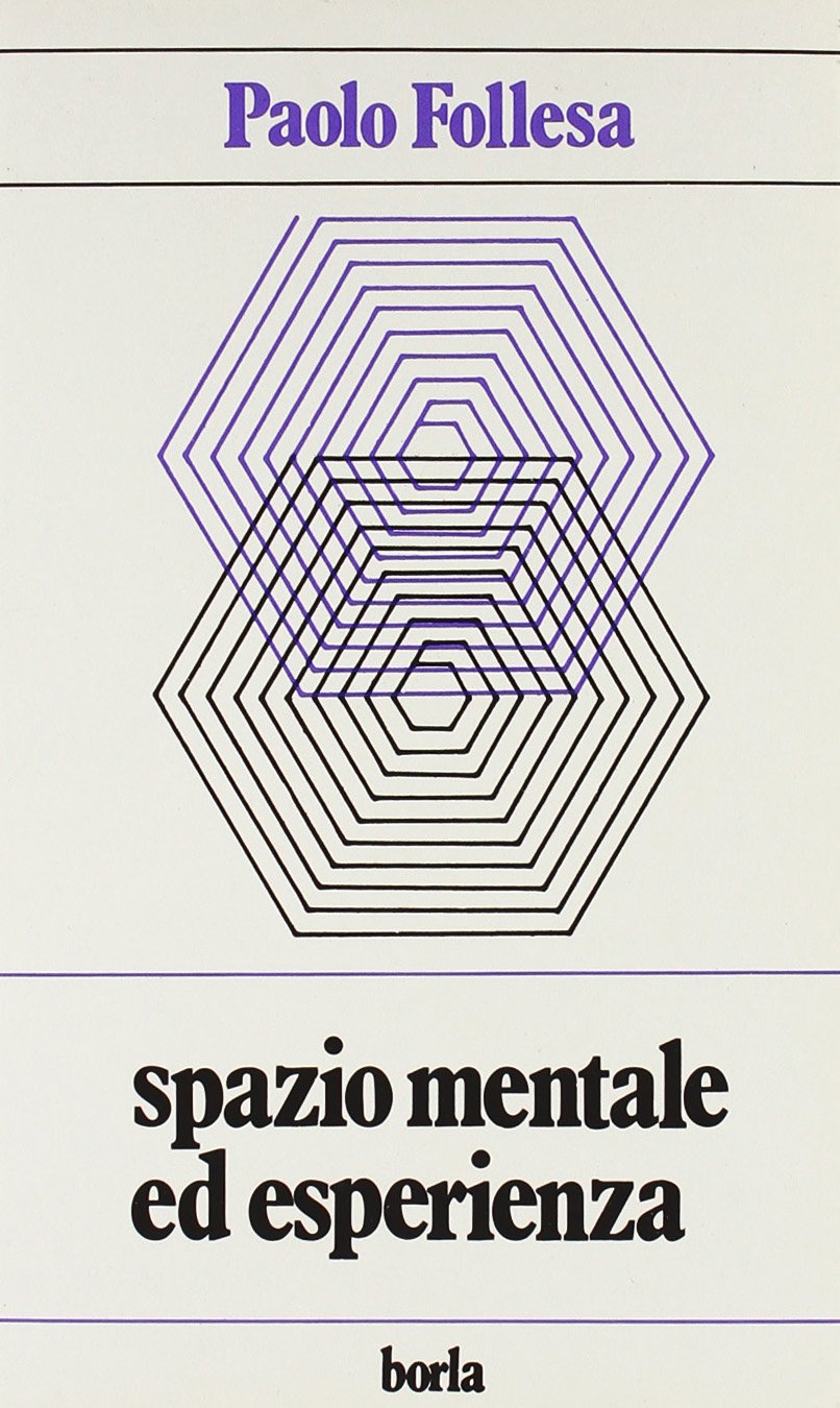 Spazio mentale ed esperienza (Studi e ricerche) Psychology