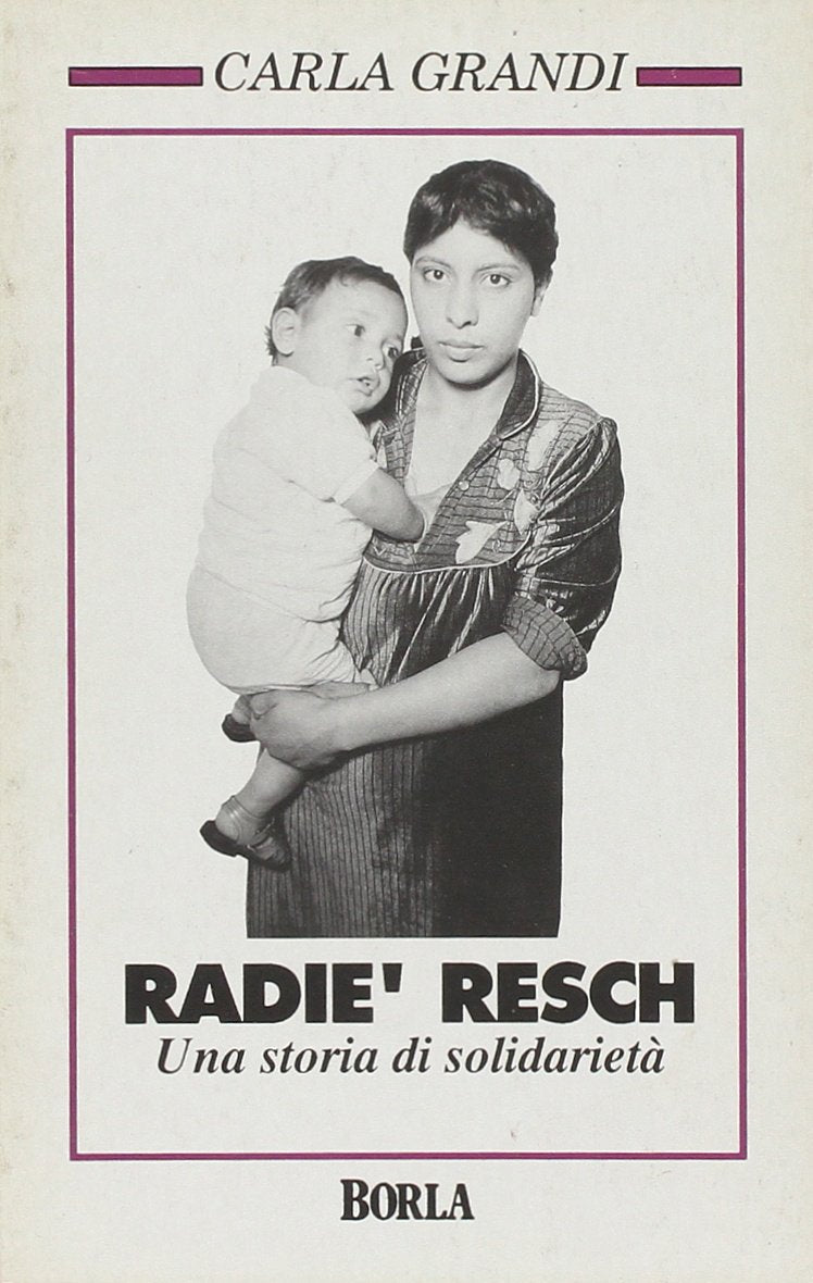 Radié Resch. Una storia di solidarietà Books