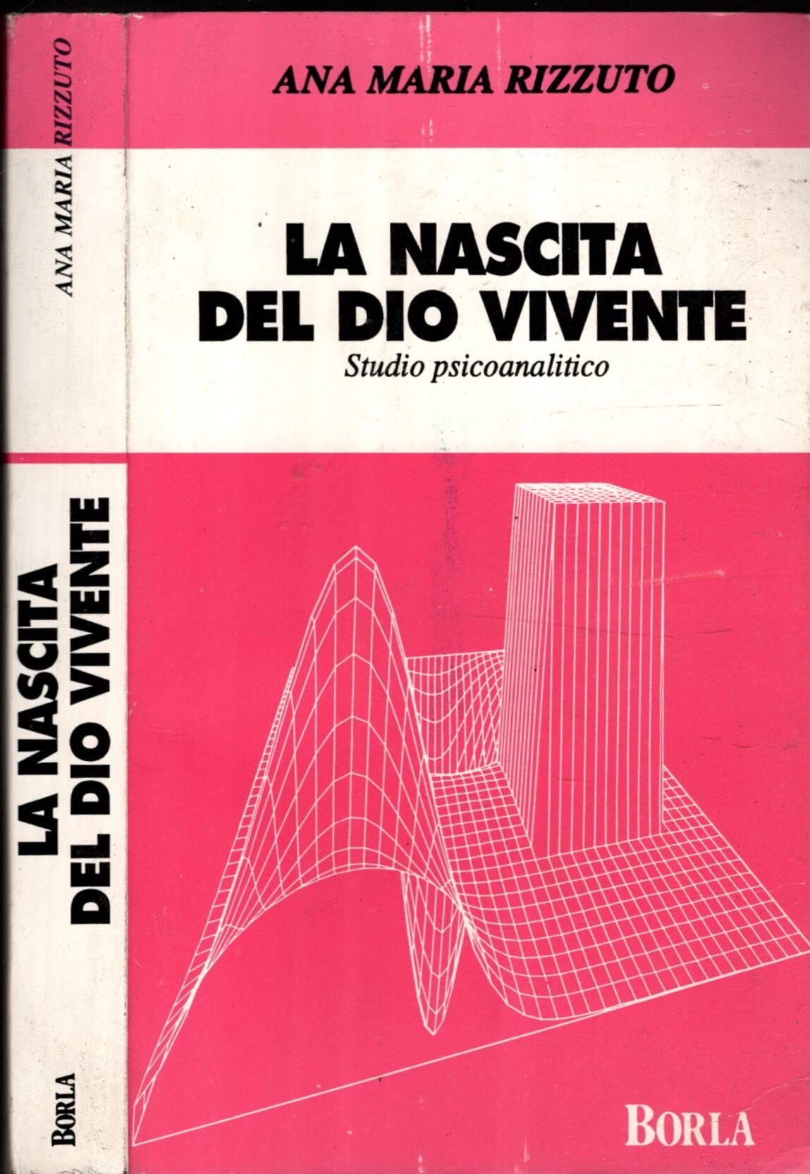 La nascita del Dio vivente. Studio psicoanalitico (Orizzonti di psicoanal. Serie contemp.) Psychology