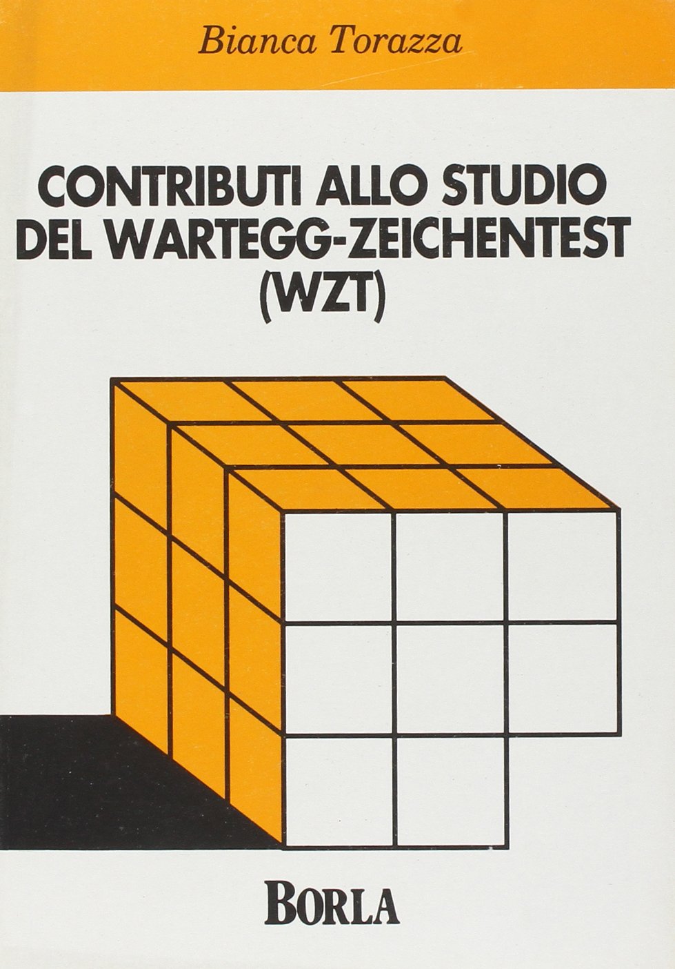 Contributi allo studio del Wartegg-Zeichentest (WZT) (Ricerche sull'esistenza umana. N. S.) Psychology