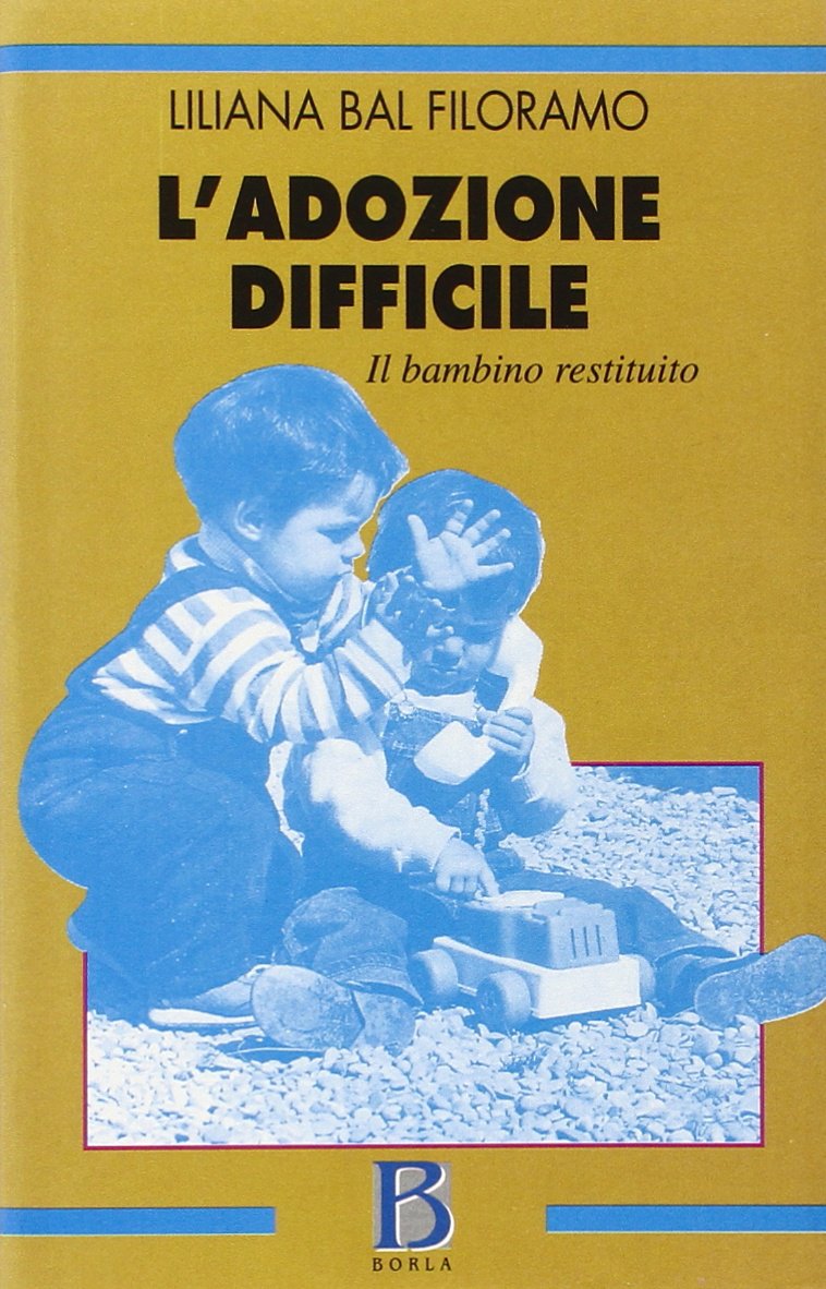 L'adozione difficile. Il bambino restituito book