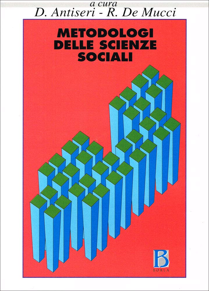 Metodologi delle scienze sociali (Metodologia scienze del comportamento) Social Sciences
