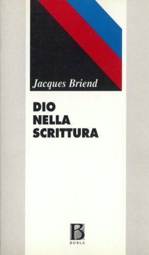 Dio nella Scrittura (Ricerche teologiche) Religion & Esotericism