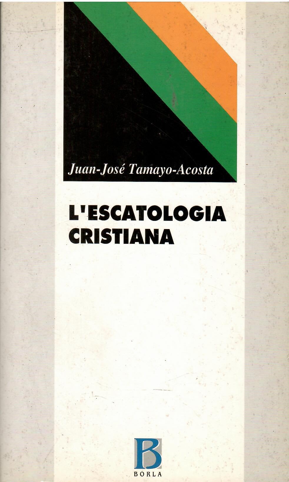 L'escatologia cristiana (Ricerche teologiche) Religion & Esotericism